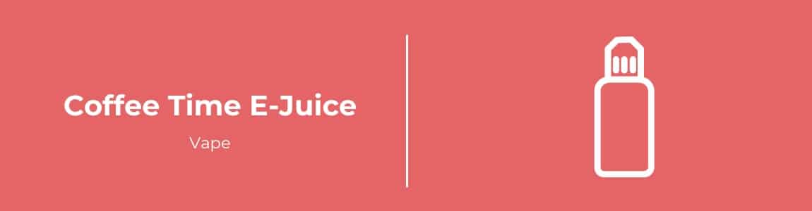 Coffee Time E-Juice Vape